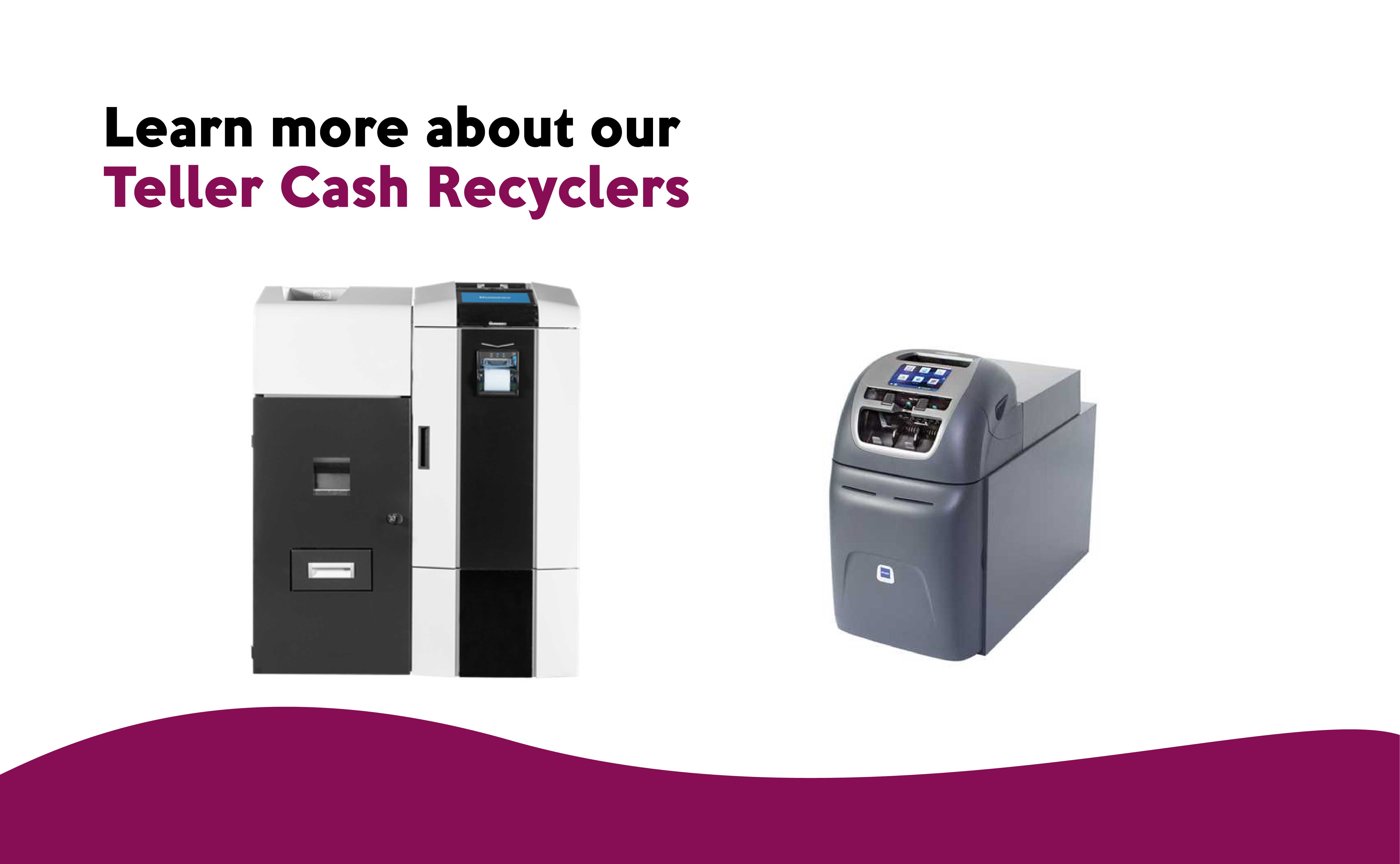 Teller Cash Recyclers
